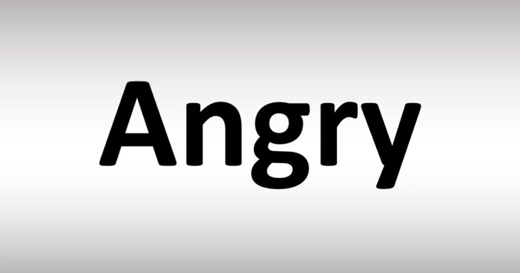 Angry
