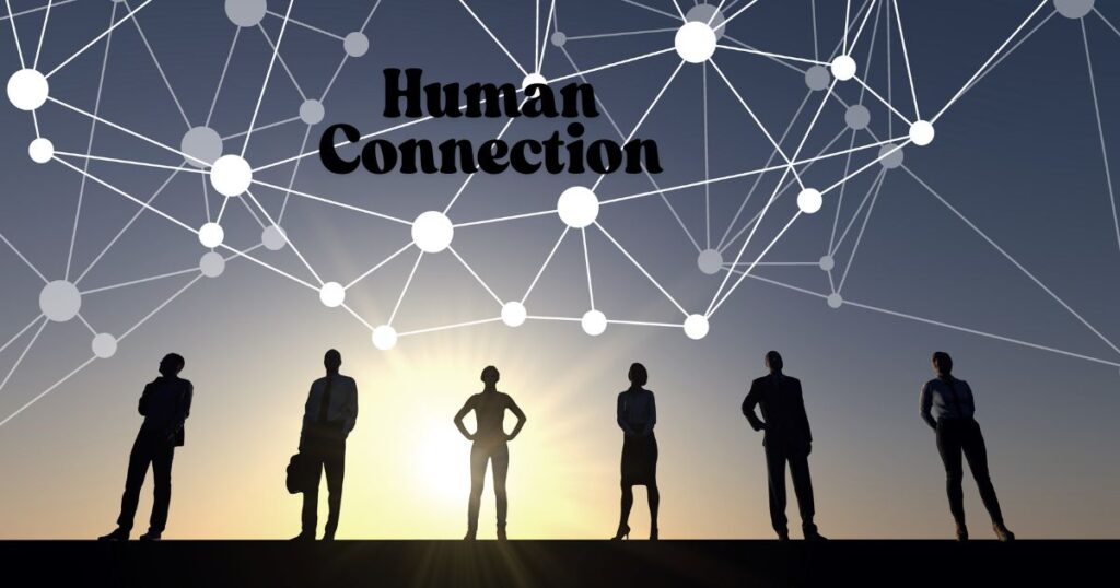 Human Connection