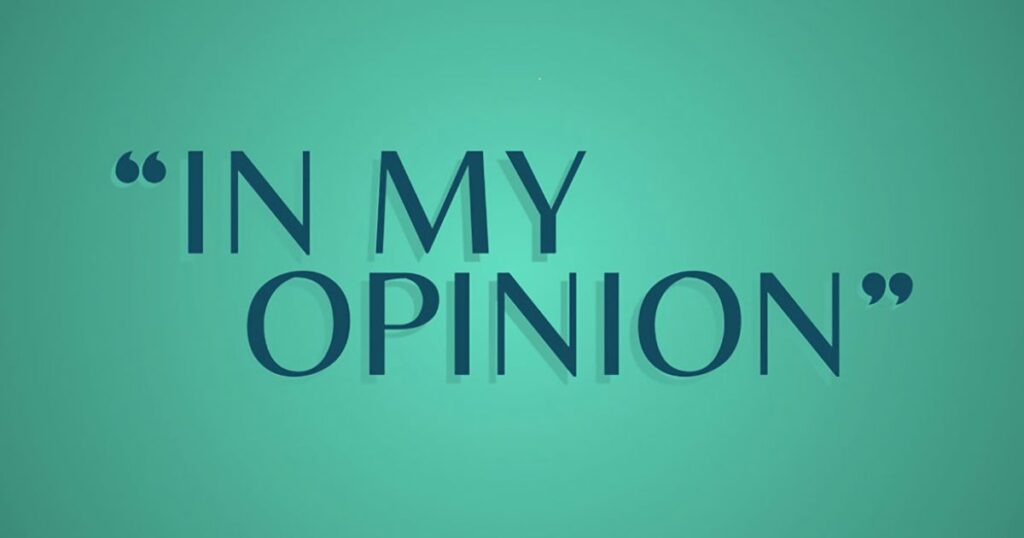 In My Opinion
