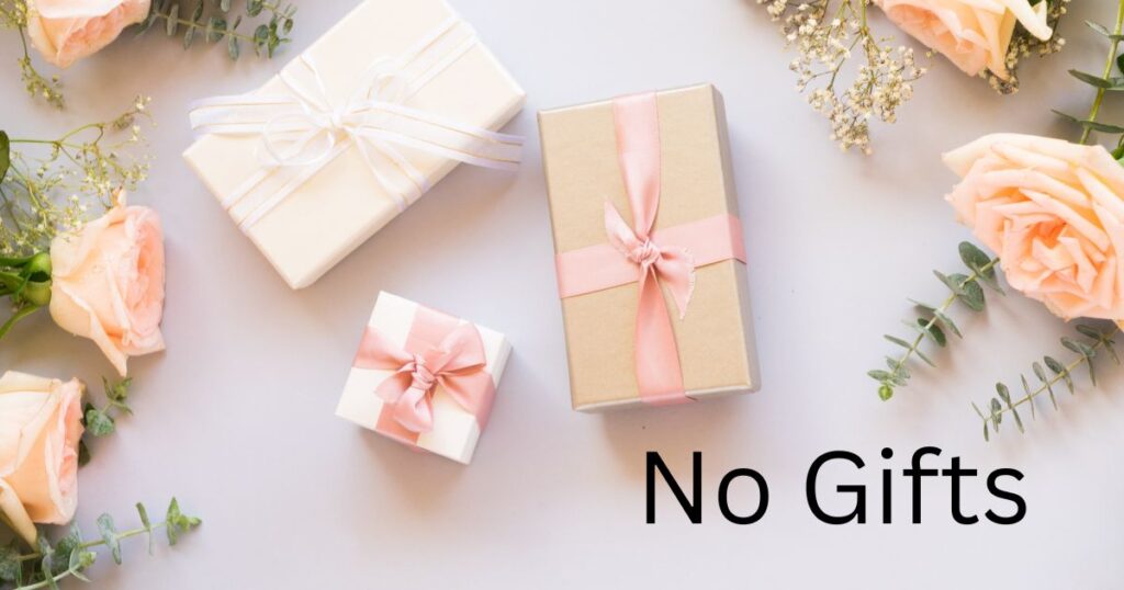 No Gifts
