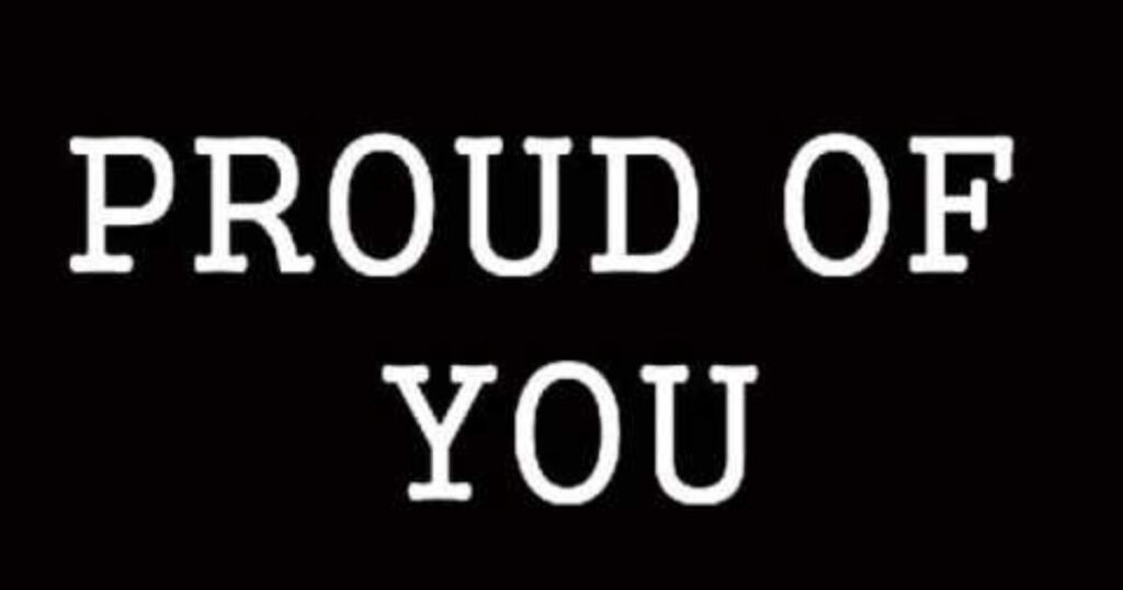 Proud of You