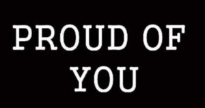 Proud of You
