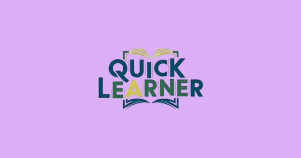 Quick Learner