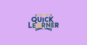 Quick Learner