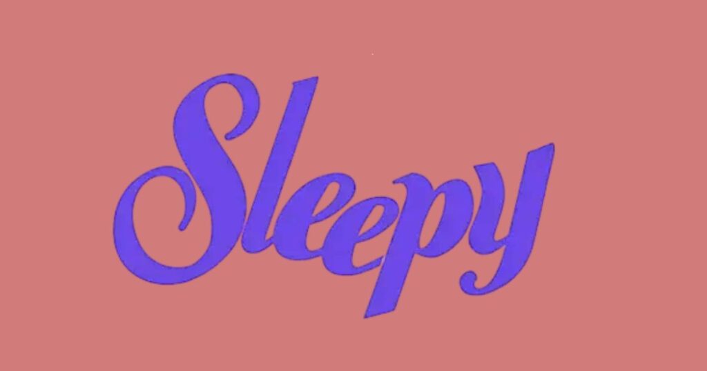 Sleepy