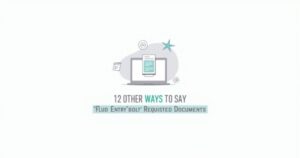 12 Other Ways to Say “Please Find Attached the Requested Documents”