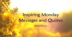 The Best Monday Messages for Any Mood Occasion